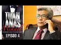 [EPISOD PENUH] TUAN ANAS MIKAEL - EP4