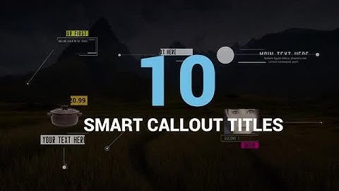 10 Smart Callout Titles  After Effects Templates
