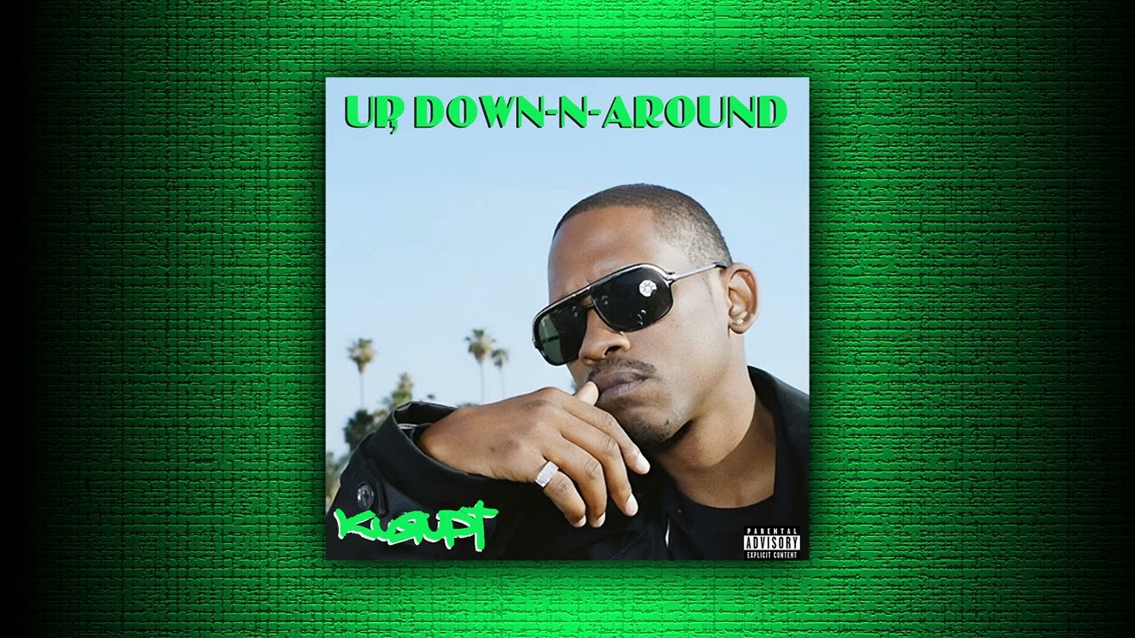 Up, Down-N-Around - Kurupt (Remastered) [Explicit] #kurupt - YouTube