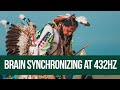 Brain synchronizing at 432hz with binaural beats ii c see sharp native american flute 2hz beat