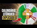 COMO FUNCIONA O CALENDÁRIO LITÚRGICO? (tempo comum, advento, quaresma…)
