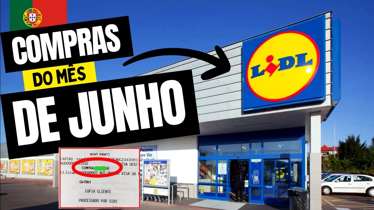 COMPRAS DO MÊS DE JUNHO NO LIDL EM PORTUGAL ATUALIZADO!