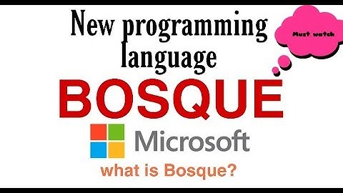 What is BOSQUE? || new programming language by Microsoft || Must watch