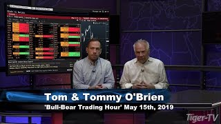 May 15th, Bull-Bear Trading Hour on TFNN - 2019
