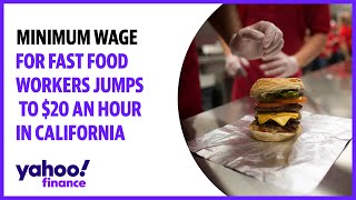 Minimum wage set to rise to 20 per hour for fast food workers in California