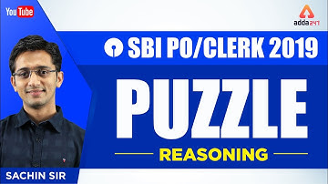 SBI PO/CLERK 2019 | PUZZLE | Reasoning | By Sachin Sir | 2:00 PM