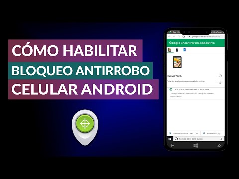 Cómo Habilitar el Bloqueo Antirrobo en tu Celular Android