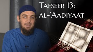 Tafseer Lesson 13 - Surah al-'Aadiyaat (edited HQ version) - Muhammad Tim Humble