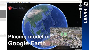 Placing SketchUp Model in Google Earth
