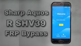 Share Aquos R SHV39 FRP Bypass Android 7.1.1