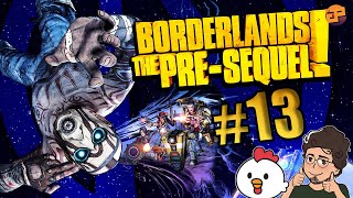 Let's Play Borderlands : The Pre-Sequel #13 -TUNGSTEENA ZARPEDON, ASCENSIONNÉE