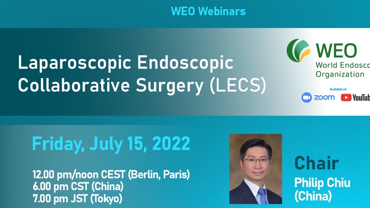 2022 WEO inar Laparoscopic Endoscopic Collaborative Surgery (LECS