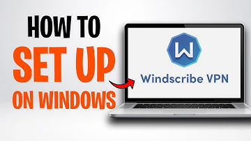 How to Set Up Windscribe VPN on Windows (How to Use Windscribe VPN on PC) ✅