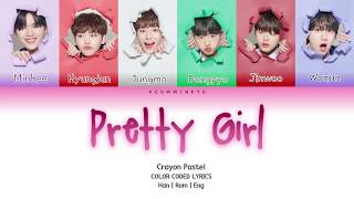 PRODUCE X 101 크레파스 (Crayon Pastel) – 이뻐이뻐 (Pretty Girl) Color Coded Han/Rom/Eng Lyrics