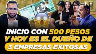 INICIO CON 500 PESOS Y HOY ES EL DUEÑO DE 3 EMPRESAS EXITOSAS (FINANZAS CON HUMOR)