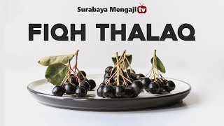 Fiqih Thalaq Bag.1 - Ustadz Musta'in Syahri, Lc