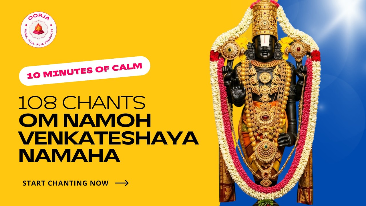 Om Namo Venkateshaya Namah | Tirupati Balaji Mantra for Divine Grace | Oorja Devotion