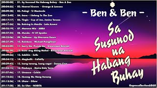 Sa Susunod Na Habnag Buhay - Ben & Ben | Best OPM Tagalog Love Songs With Lyrics 2024