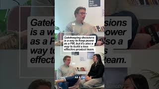 Gatekeeping in Product Management