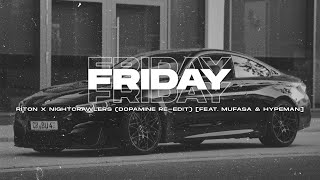 It's Friday Then Song - Riton x Nightcrawlers (Dopamine Re-Edit) feat. Mufasa & Hypeman