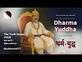 The Truth Series S1E20 - Dharma Yuddha (धर्म-युद्ध) #kalkiworld777 #abheysingh #thetruthseries