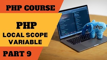 php tutorial in urdu and hindi | php tutorial what is local scope and local  variable types part 9