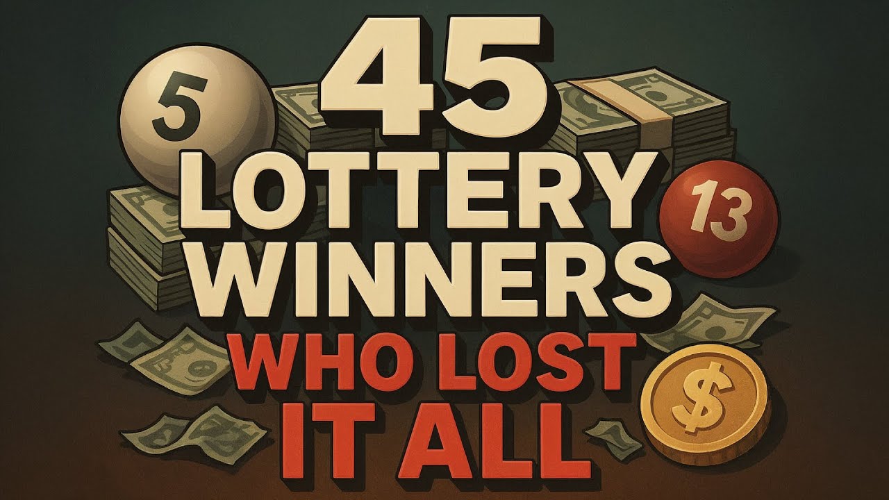 45 Stupid Lottery Winners Who Lost It All