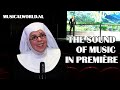 The Sound of Music in première