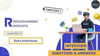 R Programming Insights Interview Questions and Answers Chapter 12 Video.