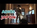 Me voy de JAPÓN... Adiós... La Esponesa #102