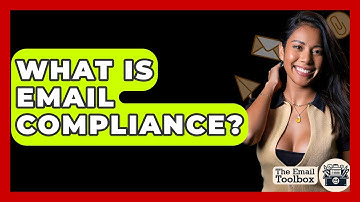 What Is Email Compliance? - TheEmailToolbox.com