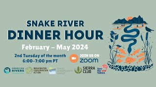 Snake River Dinner Hour | Clean energy + a restored lower Snake River = a more vibrant Northwest