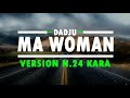 Dadju Ma Woman Karaoke Instru Lyrics Version N 24 KARA N 24 ENTERTAINMENT 