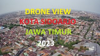 Drone View Kota Sidoarjo Jawa Timur 2023