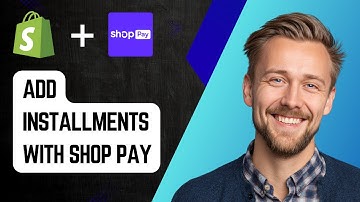 How to Add Installments to Shopify with Shop Pay | Step-by-Step Tutorial 2025