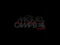 Miguel campbell  all cried out