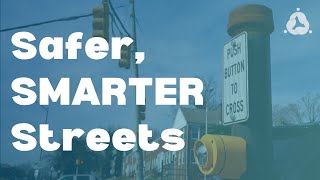 How the SMART Intersection makes streets safer