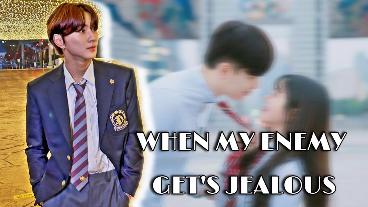 𝐖𝐇𝐄𝐍 𝐌𝐘 𝐄𝐍𝐄𝐌𝐘 𝐆𝐄𝐓𝐒 𝐉𝐄𝐀𝐋𝐎𝐔𝐒 {𝐑𝐄𝐐𝐔𝐄𝐒𝐓𝐄𝐃!} [𝐄𝐍- 𝐉𝐔𝐍𝐆𝐖𝐎𝐍 𝐅𝐅]