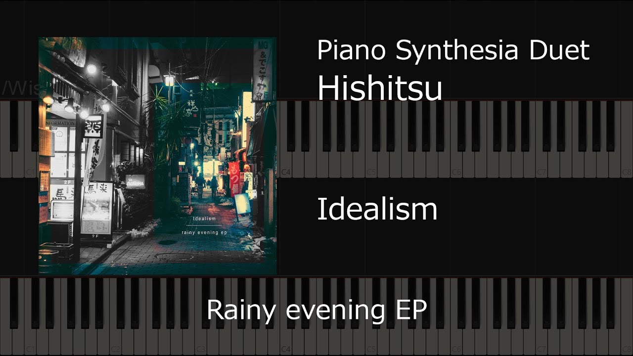 Idealism - Hishitsu (Synthesia piano duet)