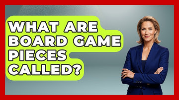 What Are Board Game Pieces Called? - The Board Game Xpert