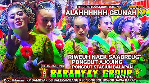 DAHHH SAYANG || RIWEUH VERSI BAJIDORAN NAEK SA