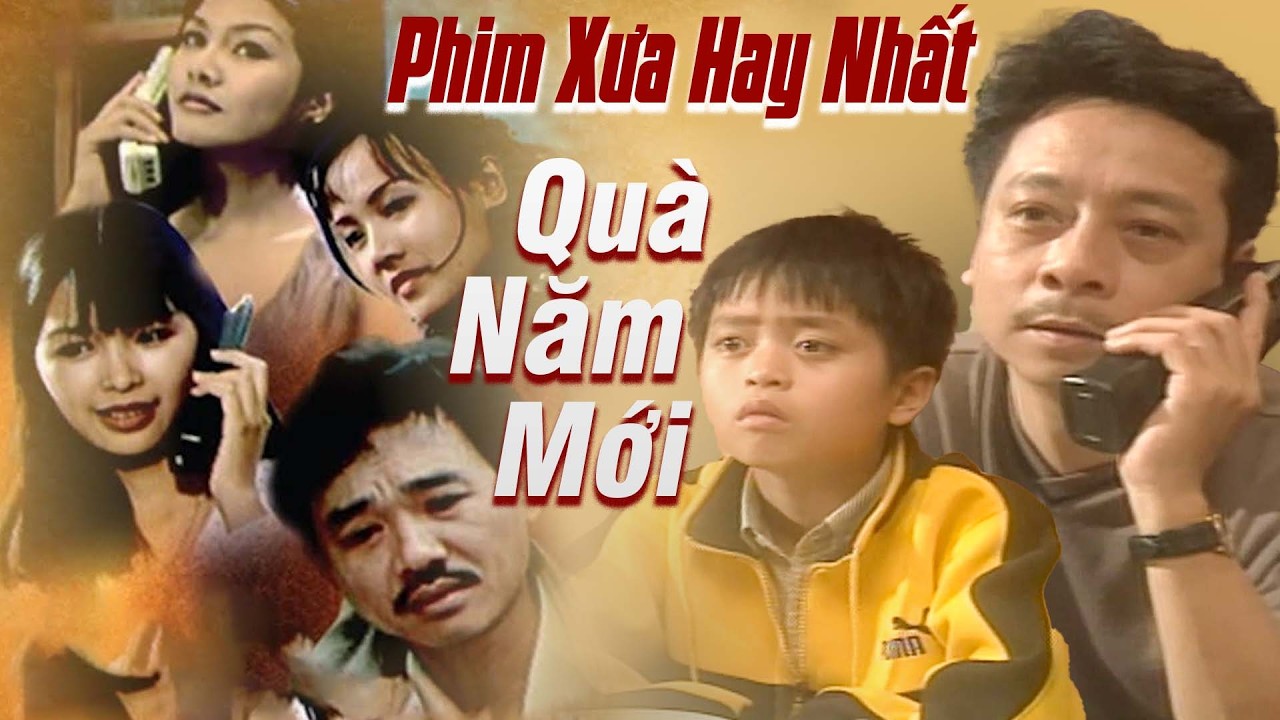 Những Bộ Phim Việt Vang Bóng Một Thời - Quà Năm Mới Full | Phim Truyền Hình Việt Nam Xưa Hay Nhất