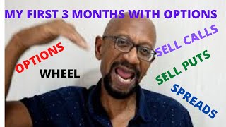 FIRST 3 MONTHS OF OPTIONS - MISTAKES