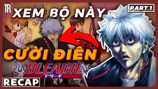 Samurai Đánh Nhau Với Người Ngoài Hành Tinh Nhưng Hài Recap Xàm Gintama Phần 1