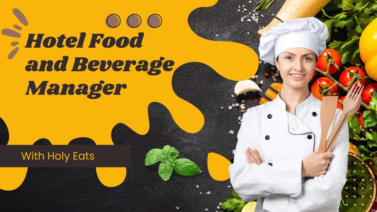 Qualifications for a Hotel Food and Beverage Manager😊 Holy Eats YouTube