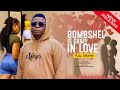 Bombshell is crazy in lovenew trending movieexclusive bombshell movie 2023 latest nollywood movies