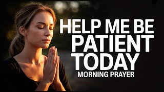 Tuhan, Ajari Aku untuk Bersabar dan Menunggu-Mu | Doa Pagi