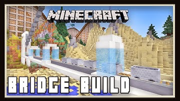 Minecraft:  Building A Modern Suspension Bridge - part 3 (#ScarTalk Being A YouTuber)