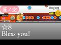 【創作譜面】Bless you!【OpenTaiko/太鼓さん次郎】