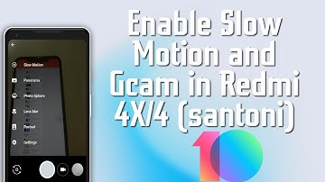 How to Enable Slow motion and Portrait in Redmi 4/4X (santoni) | Shoot slow motion videos on MIUI 10